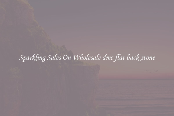 Sparkling Sales On Wholesale dmc flat back stone