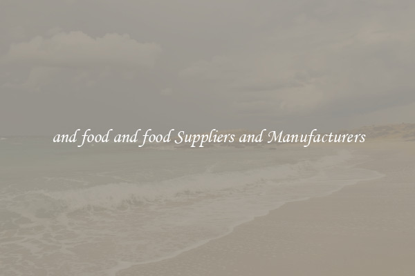 and food and food Suppliers and Manufacturers