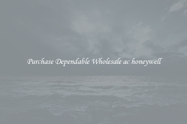 Purchase Dependable Wholesale ac honeywell